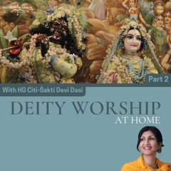 Part 2 - Deity Worship at Home
