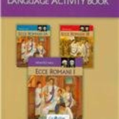 [Download] EPUB 📂 ECCE ROMANI 2009 LANGUAGE ACTIVITY BOOK LEVEL 1/1A/1B by  Savvas L
