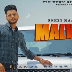 Malwai - Romey Maan