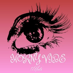 Horny Vibe