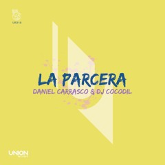 UR318 Daniel Carrasco & Dj Cocodil "La Parcera" *prewiev