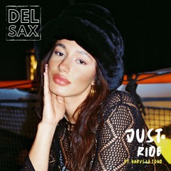 Delilah, Feat. Harvs Le Toad - Just Ride