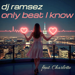 Only Beat I know (feat. Charlotte) (teaser clip)