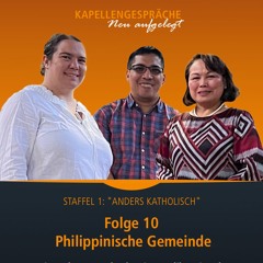 philippinische Gemeinde: Ökumene lernen von Deutschland | Kapellengespraeche