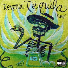 Tequila (Remix)(Prod. Ricky Conover & Jhoulz)