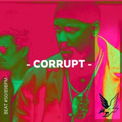 CORRUPT- Producers Corner 395