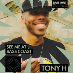 Tony H Live @ Bass Coast 2025 [Main Stage]