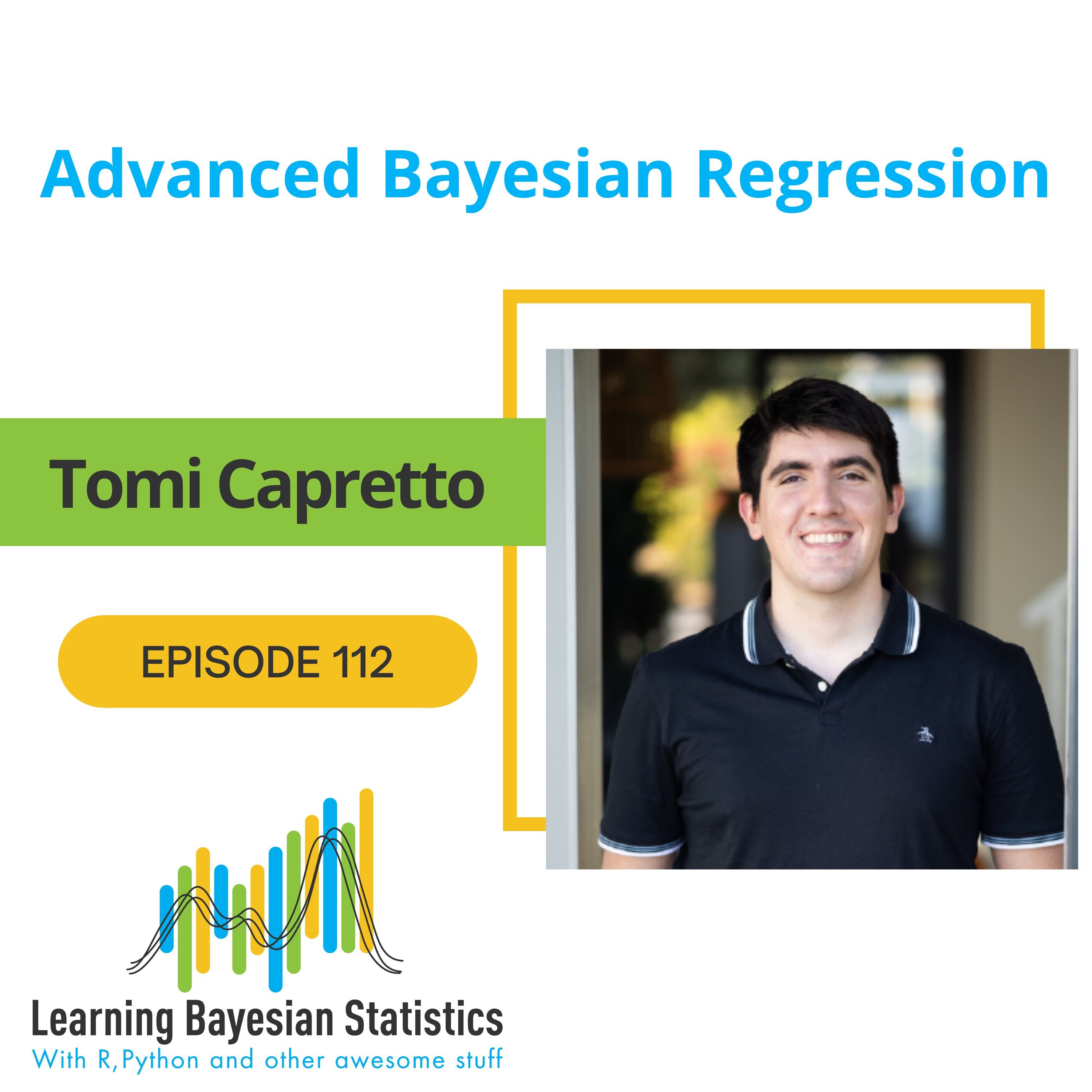 #112 Advanced Bayesian Regression, with Tomi Capretto
