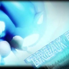 Break Free (Ft. Rob Lundgren) - SONIC.exe: OUTCOME MEMORIES OST