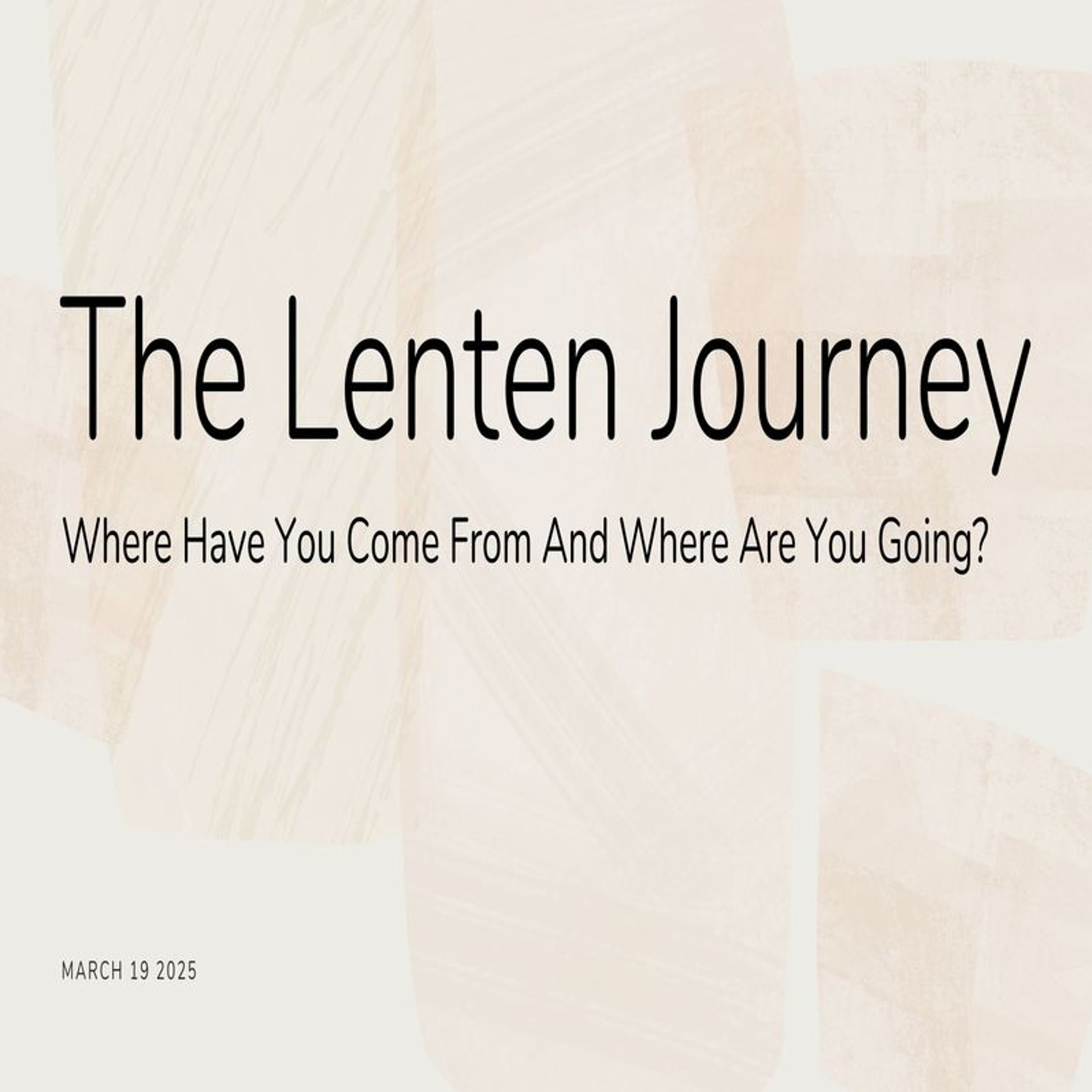The Lenten Journey Hosted By Rev. Seth Stearns Week 2 of 3 03.19.25 episode artwork