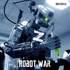 RR35 - DOCTEUR LO - Robot War - Roulette Rekordz