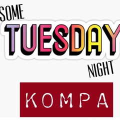 Some Tuesday Night Kompa (8-24-21) (promo use only)