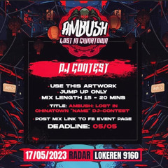 [WINNING ENTRY] Ambush: Lost in Chinatown ASSIX DJ Contest