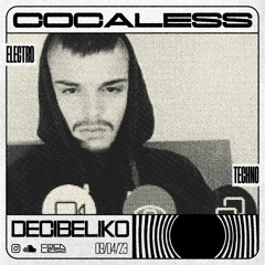 COCALESS SET #019 - DECIBELIKO