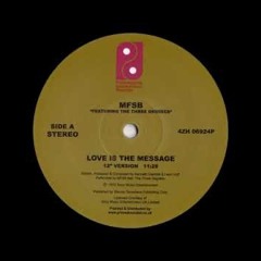 MFSB - Love Is A Message  12" Version