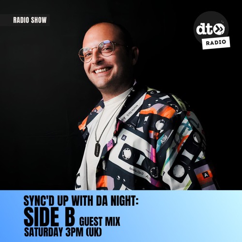 Sync'd Up #002 with Da Night (Side B Guest Mix)