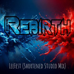 Chris Rebirth LeeFest (Shortened Studio Mix)
