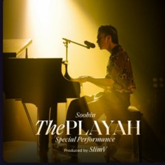The Playah- Soobin(Special Performance)_Lossless