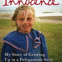 ✔️ [PDF] Download Stolen Innocence: My story of growing up in a polygamous sect, becoming a teen