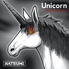 NATSUMI - Unicorn (SATOSHI Remix)