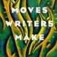 VIEW EBOOK 📖 Moves Writers Make by  James C. Raymond EBOOK EPUB KINDLE PDF