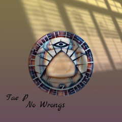 No Wrongs - Tae P (prod.by. Khamou El) (Beat. Roy Chase)