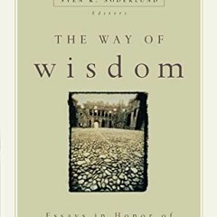 Read [PDF EBOOK EPUB KINDLE] The Way of Wisdom: Essays in Honor of Bruce K. Waltke by  Zondervan,J.