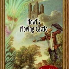 Get PDF Howl's Moving Castle (Turtleback School & Library Binding Edition) by  Diana Wynne Jones