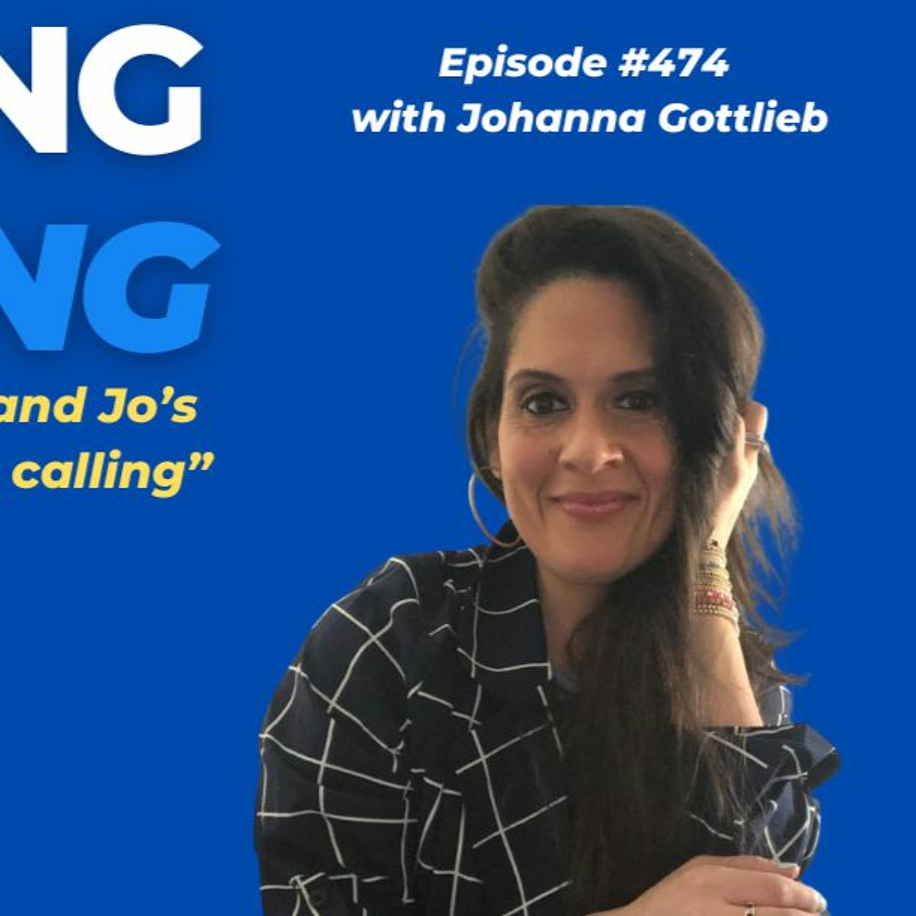 DMJ Ep 474 with Johanna Gottlieb New Roles and Jo's #1 tip for Cold Calling episode artwork