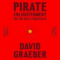 PDF✔read❤online Pirate Enlightenment, or the Real Libertalia