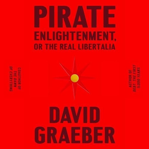 PDF✔read❤online Pirate Enlightenment, or the Real Libertalia