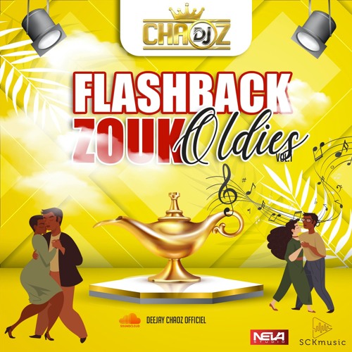 DJ CHAOZ Ft SCKMUSIC_FLASHBACK ZOUK OLDIES VOL 1 (2021)
