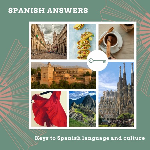 Episode 62: Fun (and Sometimes Weird!) Spanish Sayings