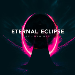 Eternal Eclipse (Reimagined 2)