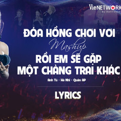 Đóa Hồng Chơi Vơi x Tội Cho Em x Rồi Em Sẽ Gặp Một Chàng Trai Khác | Anh Tú ft. Hà Nhi ft. Quân A.P