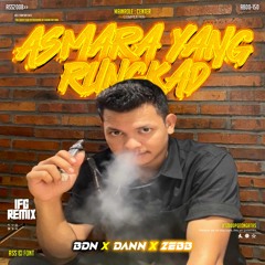 ASMARA YANG RUNGKAD #BDN ( DANN X ZEBB ) #VIPLOCKED