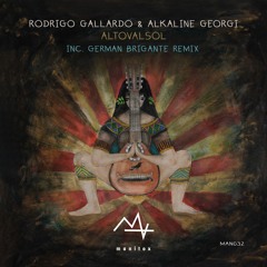PREMIERE: Rodrigo Gallardo & Alkaline Georgi - Altovalsol (German Brigante Remix) [Manitox]