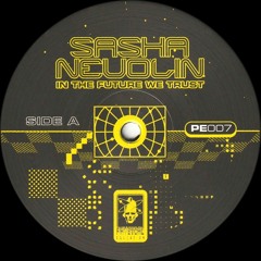 Sasha Nevolin - In The Future We Trust (PE007)