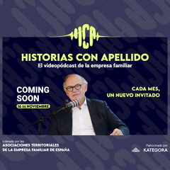 TRAILER OFICIAL: 'Historias con apellido’, el videopódcast que da voz a las familias empresarias de España, con Pedro Piqueras al frente