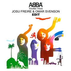 ABBA - Voulez Vous (Josu Freire & Omar Svenson Edit)