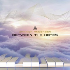 Jannick Andersen - Between The Notes (Fleye Factory) - Preview - OUT NOW!