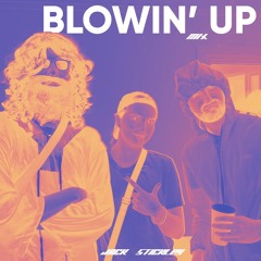 Blowin' Up - Jack Stickley Mix