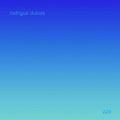 Untilted 909 Podcast 229: Rodrigue Dubois