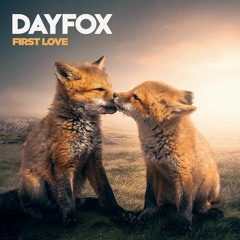 DayFox - First Love (Free Download)