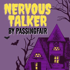 Nervous Talker
