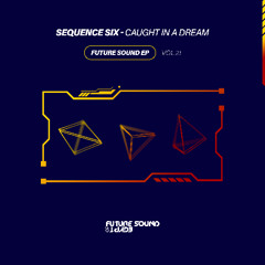Caught In A Dream [Extended Mix]