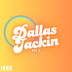 DALLAS JACKIN 6