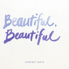 Beautiful, Beautiful 2019