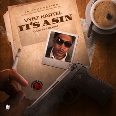 Vybz Kartel - It's A Sin [Gaza File Riddim]