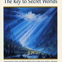 [Read] EBOOK EPUB KINDLE PDF ECKANKAR--The Key to Secret Worlds by  Paul Twitchell &